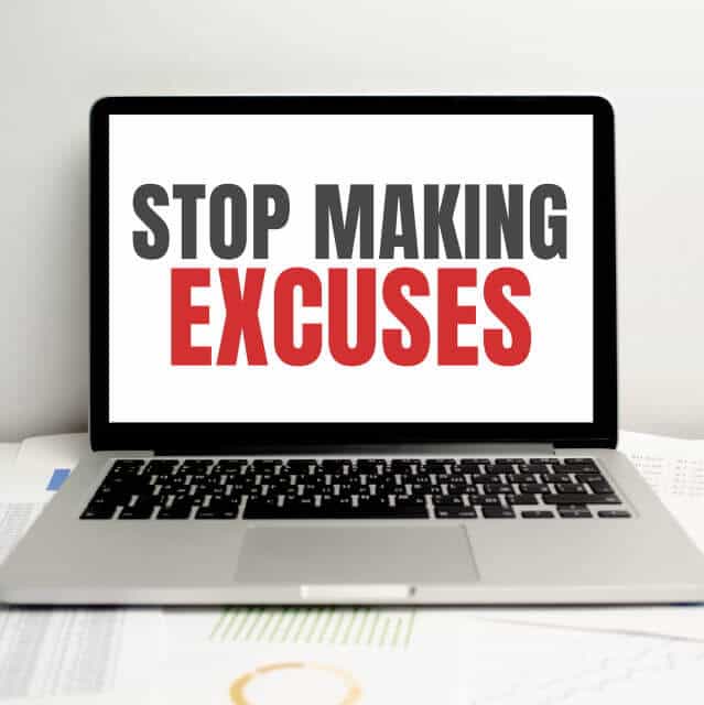 stop making excuses - not to go to rehab